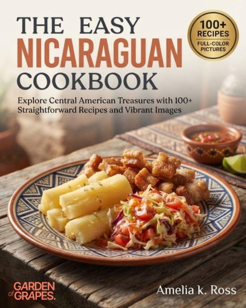 The Easy Nicaraguan Cookbook