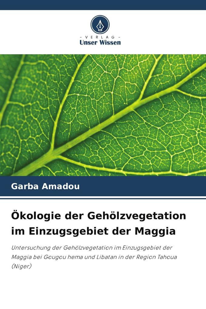 Ökologie der Gehölzvegetation im Einzugsgebiet der Maggia