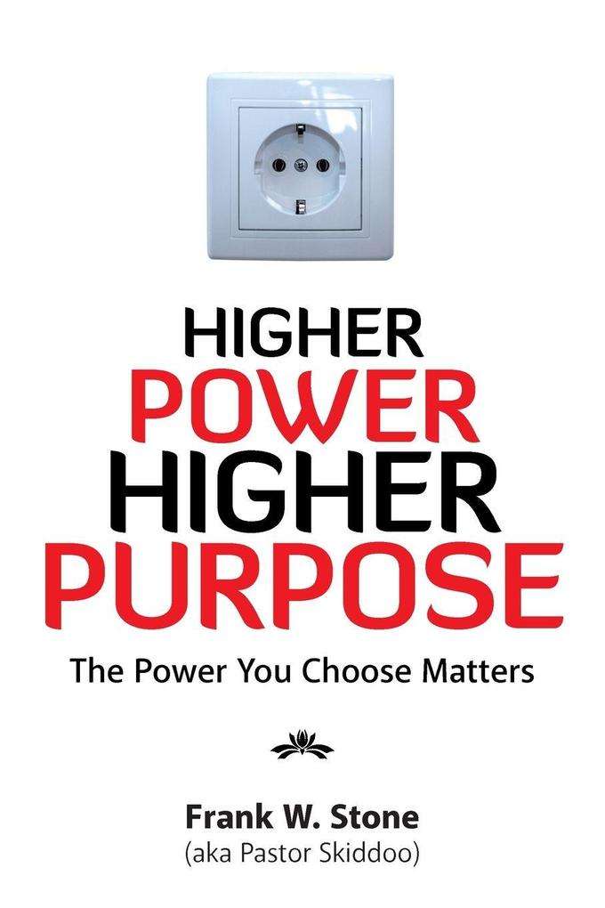 Higher Power Higher Purpose