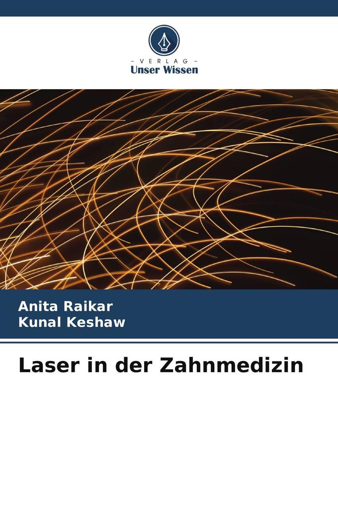 Laser in der Zahnmedizin
