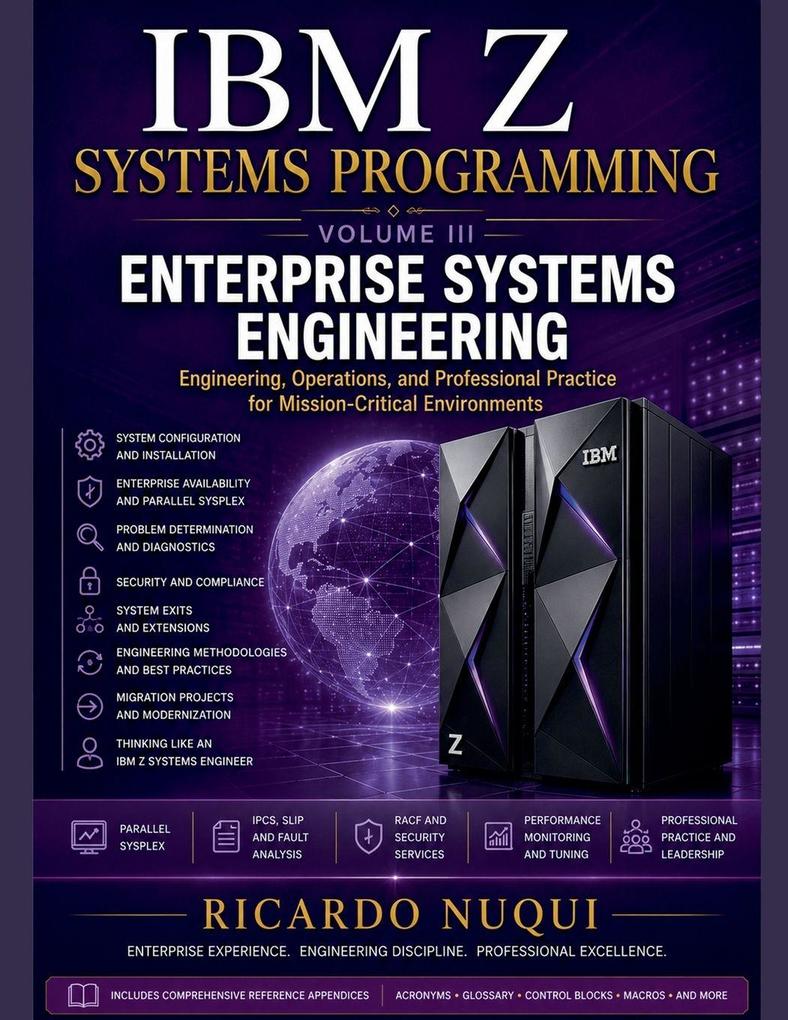 IBM Z Systems Programming Volume III