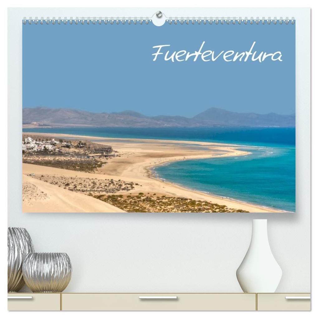 Fuerteventura (hochwertiger Premium Wandkalender 2027 DIN A2 quer) Kunstdruck in Hochglanz