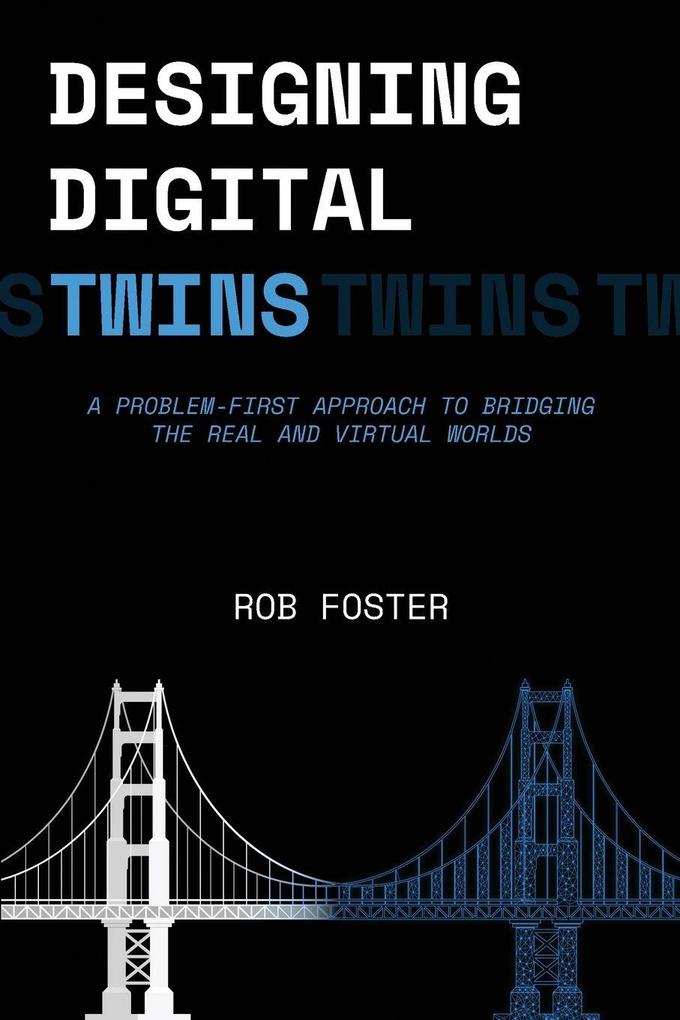 Designing Digital Twins