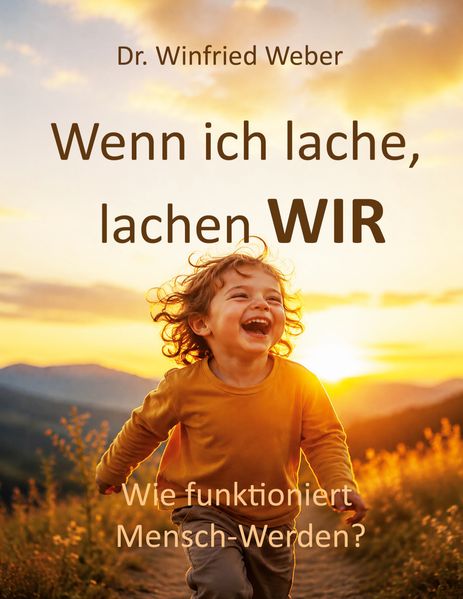 Wenn ich lache lachen wir