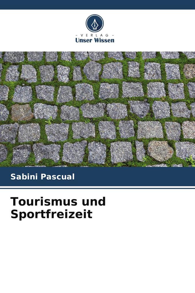 Tourismus und Sportfreizeit