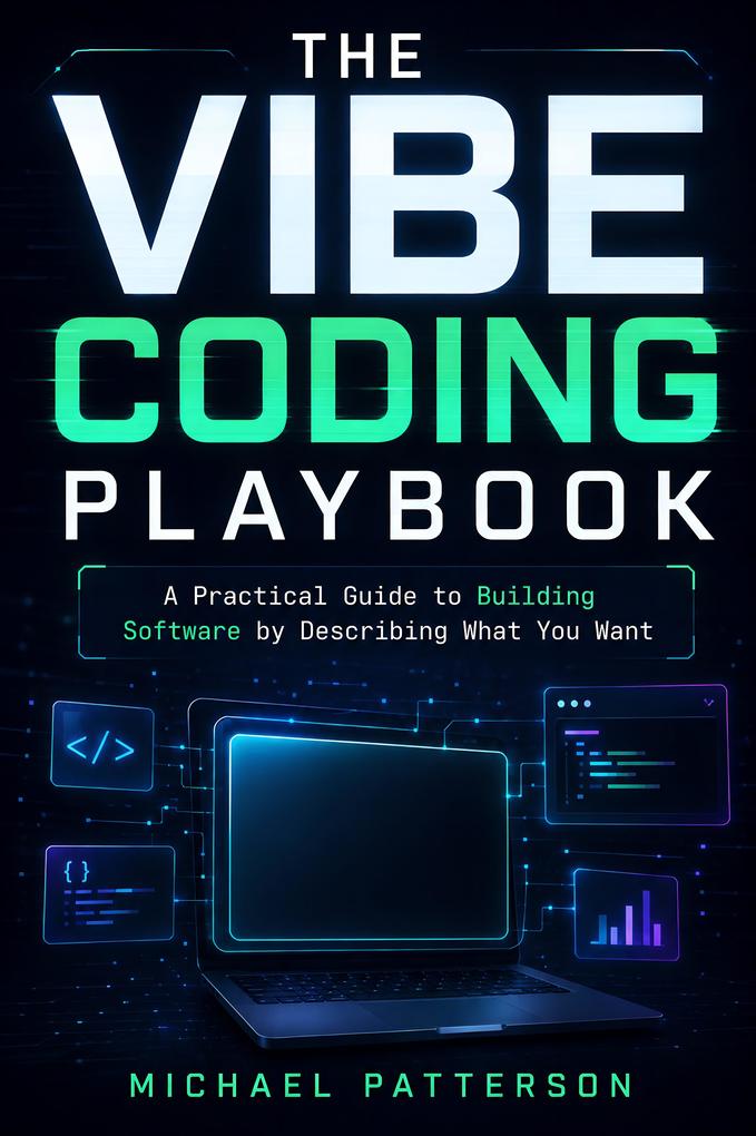 The Vibe Coding Playbook
