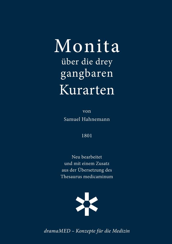 Monita über die drey gangbaren Kurarten