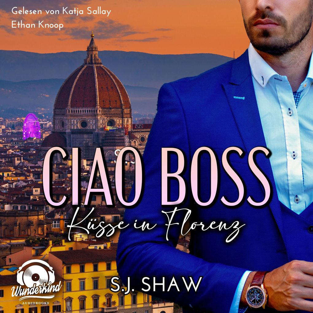 Ciao Boss: Küsse in Florenz