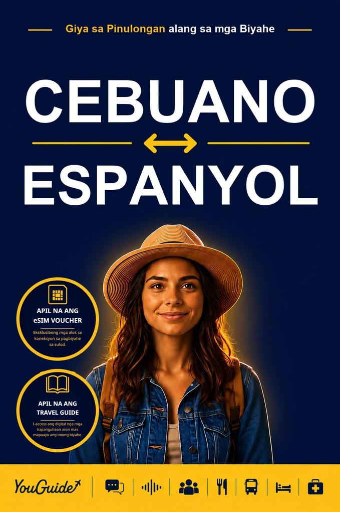 The Language Guide for Travelers - Cebuano to Spanish