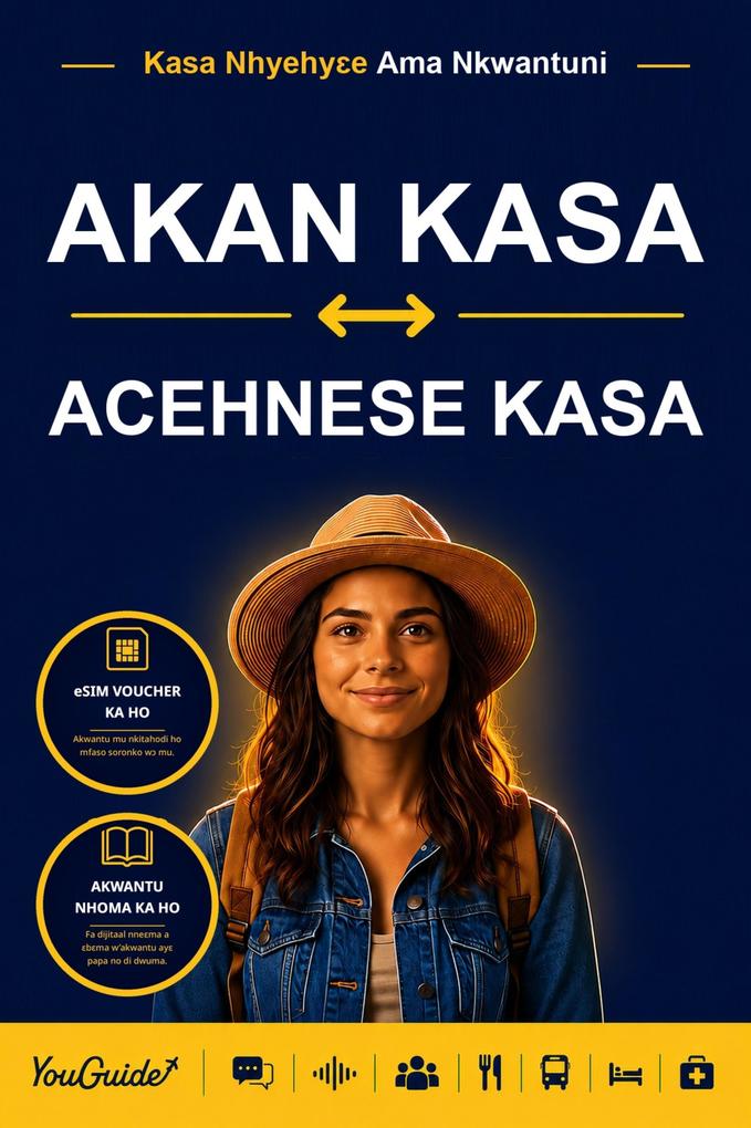 The Language Guide for Travelers - Akan to Acehnese