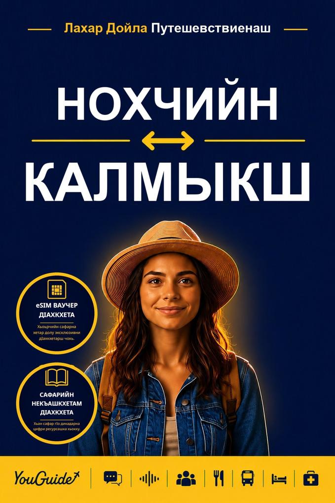 The Language Guide for Travelers - Chechen to Kalmyk