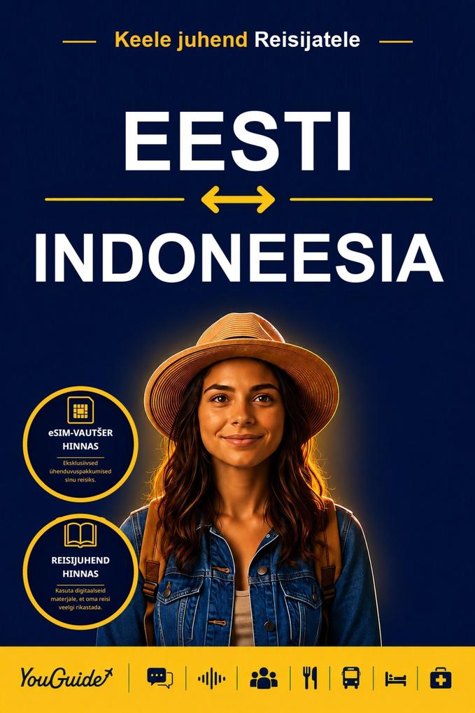 The Language Guide for Travelers - Estonian to Indonesian