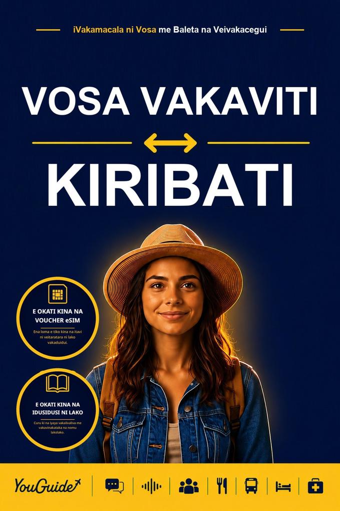 The Language Guide for Travelers - Fijian to Kiribati