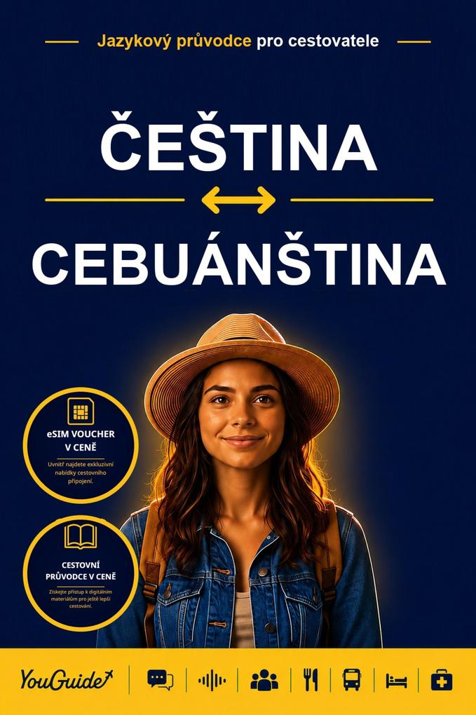 The Language Guide for Travelers - Czech to Cebuano