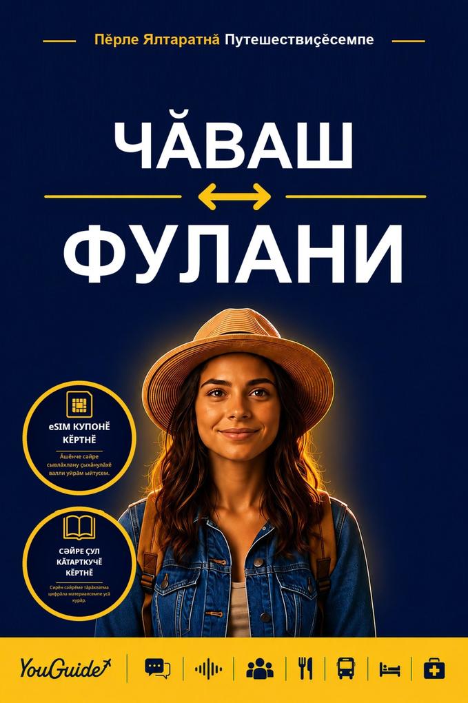 The Language Guide for Travelers - Chuvash to Fulani