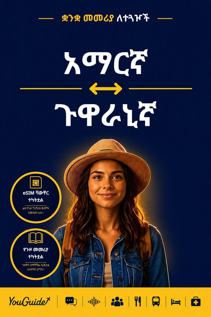 The Language Guide for Travelers - Amharic to Guarani