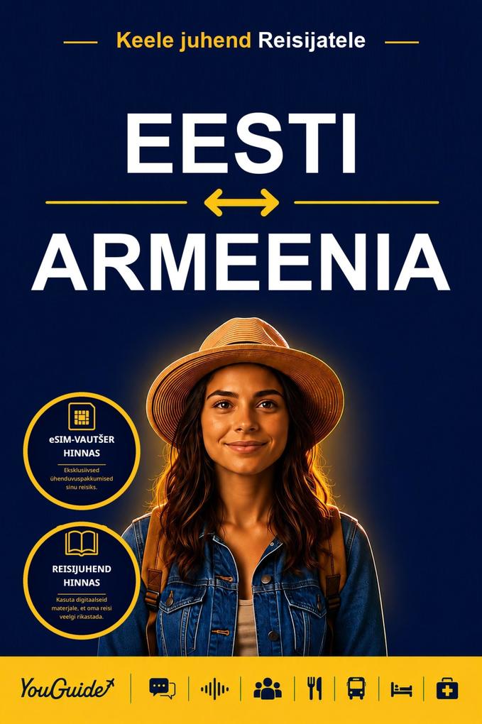 The Language Guide for Travelers - Estonian to Armenian