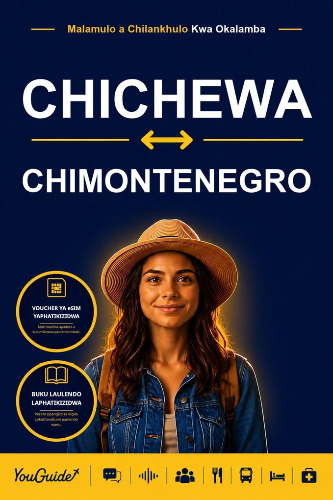 The Language Guide for Travelers - Chichewa to Montenegrin