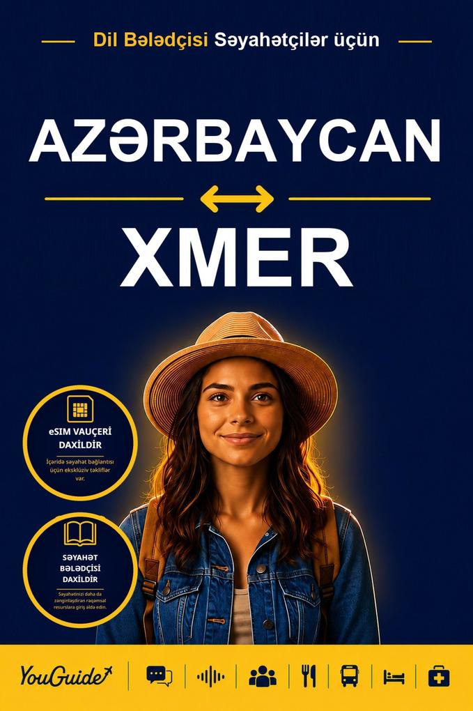 The Language Guide for Travelers - Azerbaijani to Khmer