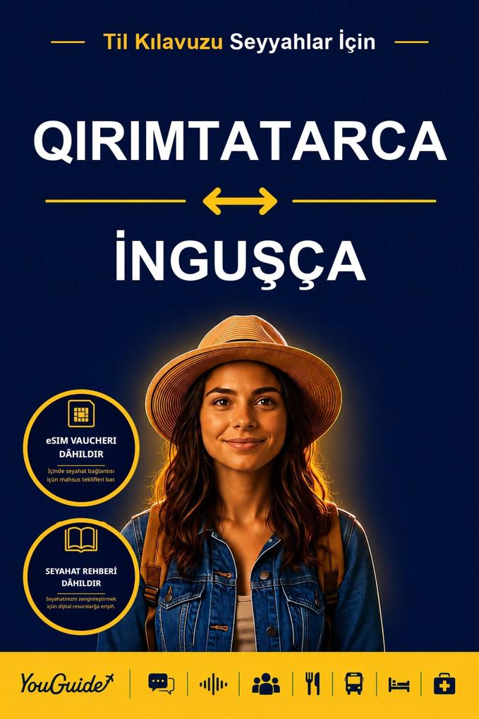 The Language Guide for Travelers - Crimean Tatar to Ingush