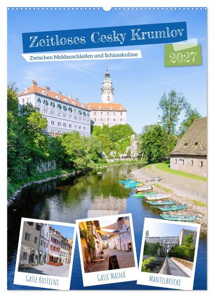 Zeitloses Cesky Krumlov. Zwischen Moldauschleifen und Schlosskulisse (Wandkalender 2027 DIN A2 hoch) CALVENDO Monatskalender