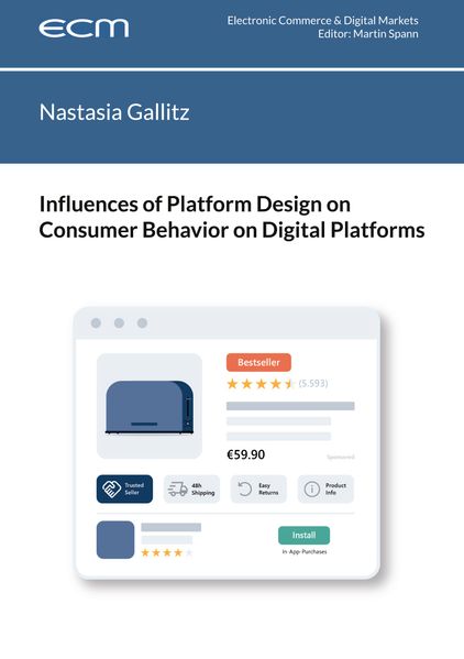 Influences of Platform Design on Consumer Behavior on Digital Platforms