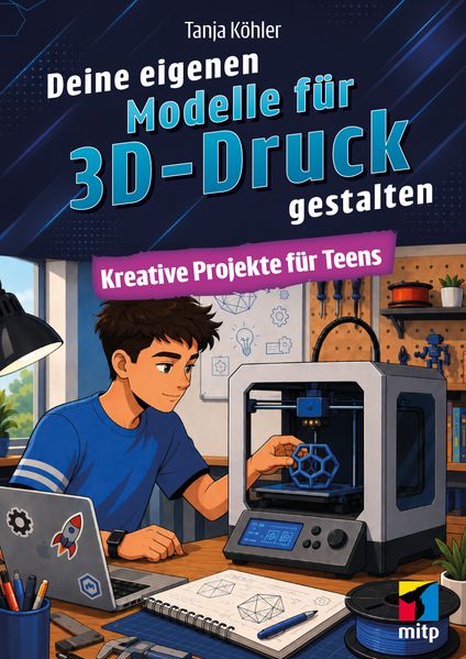 Deine eigenen Modelle für 3D-Druck gestalten