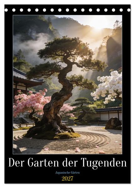 Der Garten der Tugenden (Tischkalender 2027 DIN A5 hoch) CALVENDO Monatskalender