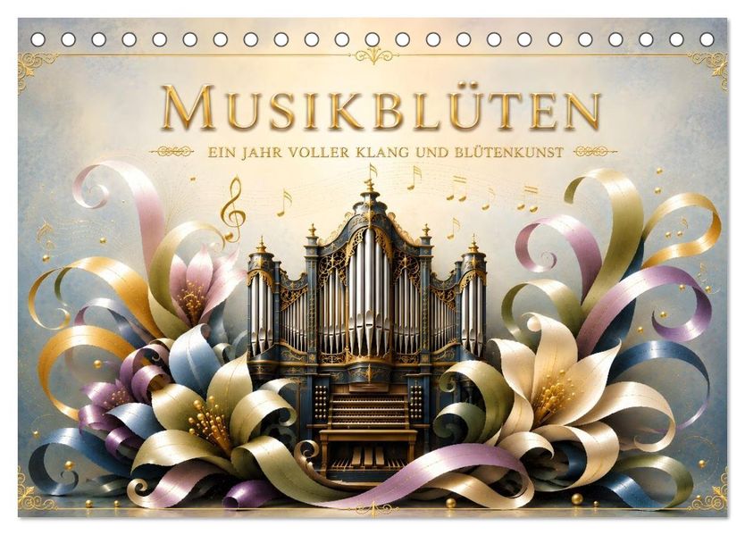 Musikblüten - 12 Monate voller Klang und Blütenkunst (Tischkalender 2027 DIN A5 quer) CALVENDO Monatskalender