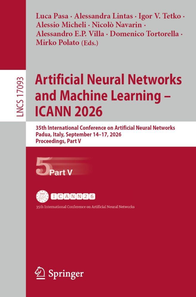 Artificial Neural Networks and Machine Learning - ICANN 2026