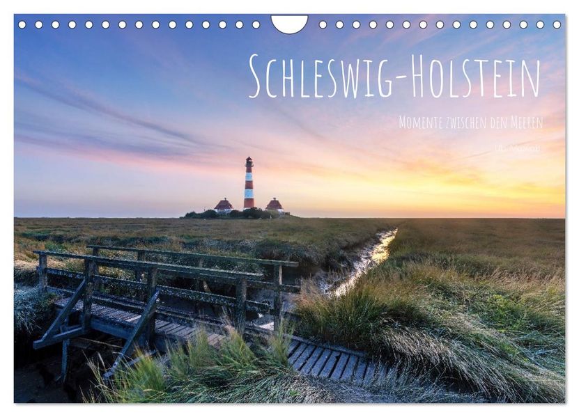 Schleswig-Holstein - Momente zwischen den Meeren (Wandkalender 2027 DIN A4 quer) CALVENDO Monatskalender