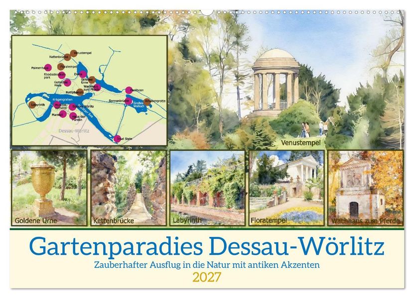 Gartenparadies Dessau-Wörlitz (Wandkalender 2027 DIN A2 quer) CALVENDO Monatskalender