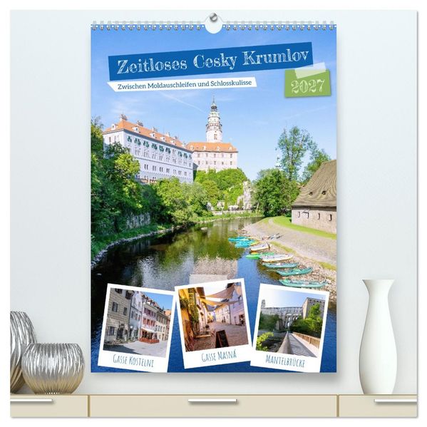Zeitloses Cesky Krumlov. Zwischen Moldauschleifen und Schlosskulisse (hochwertiger Premium Wandkalender 2027 DIN A2 hoch) Kunstdruck in Hochglanz