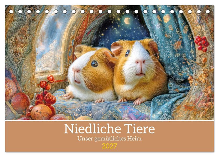Niedliche Tiere - Unser gemütliches Heim (Tischkalender 2027 DIN A5 quer) CALVENDO Monatskalender