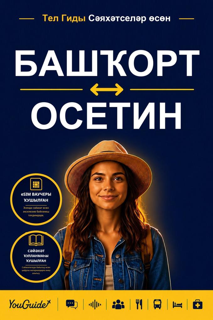The Language Guide for Travelers - Bashkir to Ossetian