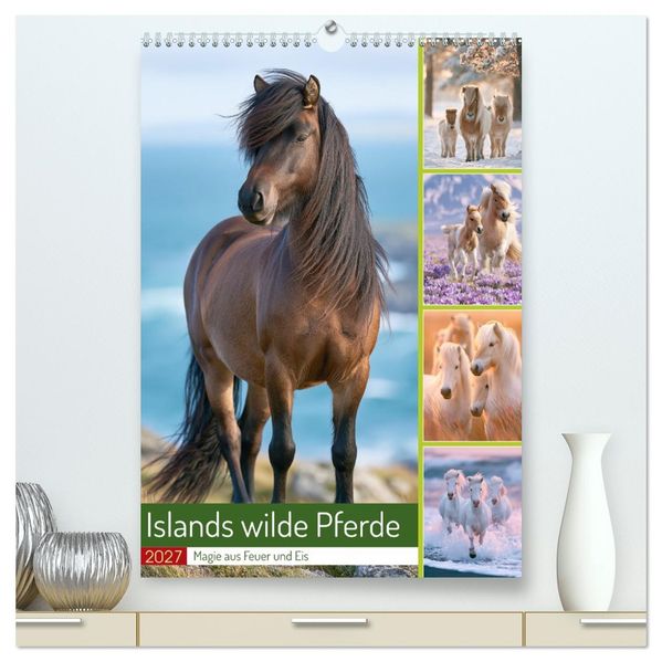 Islands wilde Pferde (hochwertiger Premium Wandkalender 2027 DIN A2 hoch) Kunstdruck in Hochglanz