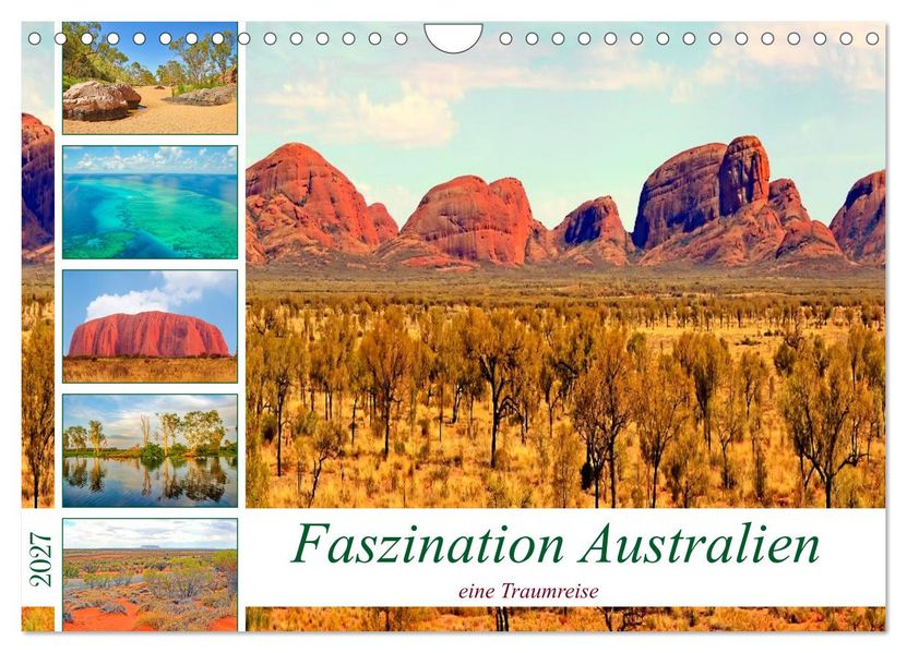 Faszination Australien - eine Traumreise (Wandkalender 2027 DIN A4 quer) CALVENDO Monatskalender