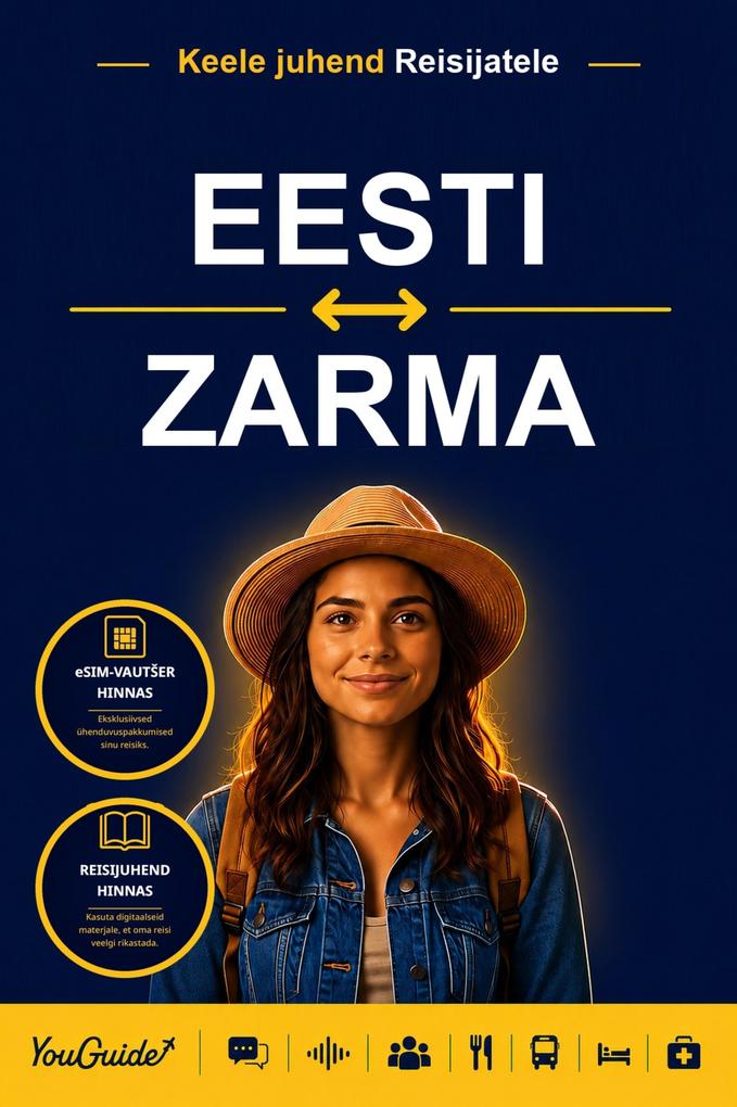 The Language Guide for Travelers - Estonian to Zarma