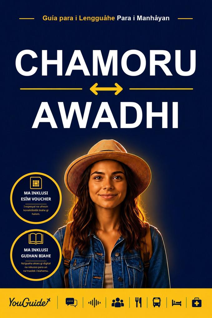 The Language Guide for Travelers - Chamorro to Awadhi