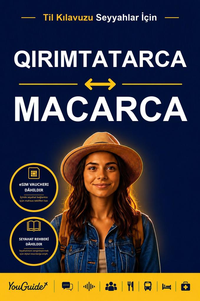 The Language Guide for Travelers - Crimean Tatar to Hungarian