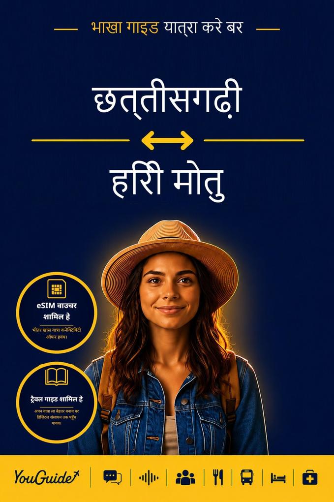 The Language Guide for Travelers - Chhattisgarhi to Hiri Motu