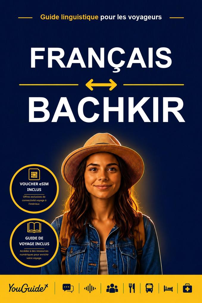 The Language Guide for Travelers - French to Bashkir