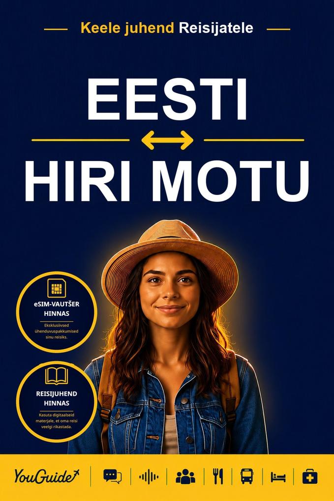 The Language Guide for Travelers - Estonian to Hiri Motu
