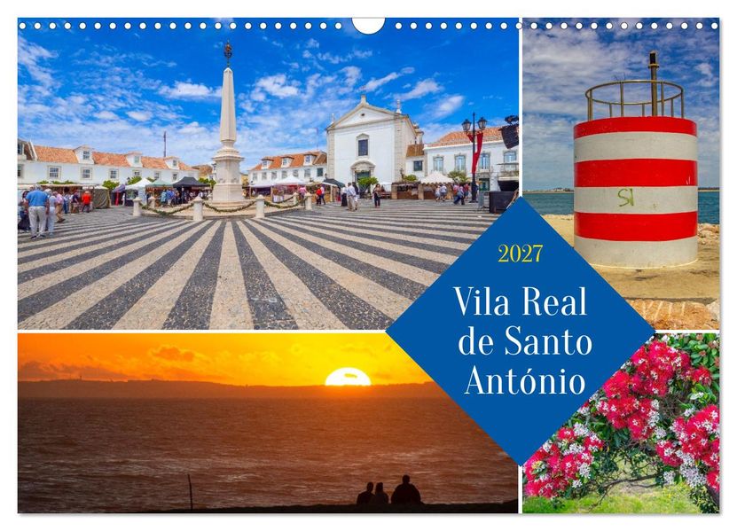 Vila Real de Santo António (Wandkalender 2027 DIN A3 quer) CALVENDO Monatskalender