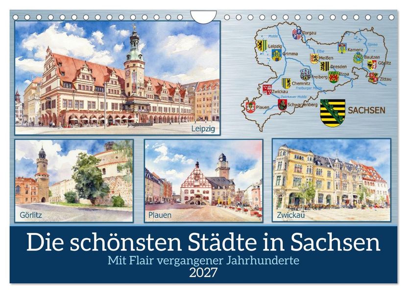 Die schönsten Städte in Sachsen (Wandkalender 2027 DIN A4 quer) CALVENDO Monatskalender