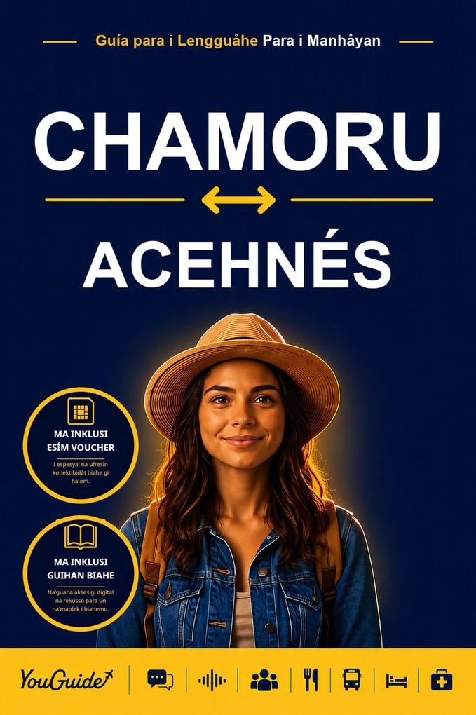 The Language Guide for Travelers - Chamorro to Acehnese