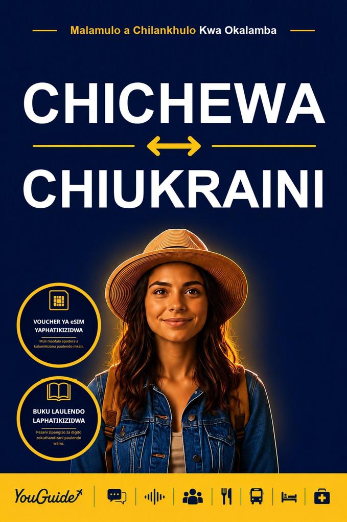 The Language Guide for Travelers - Chichewa to Ukrainian