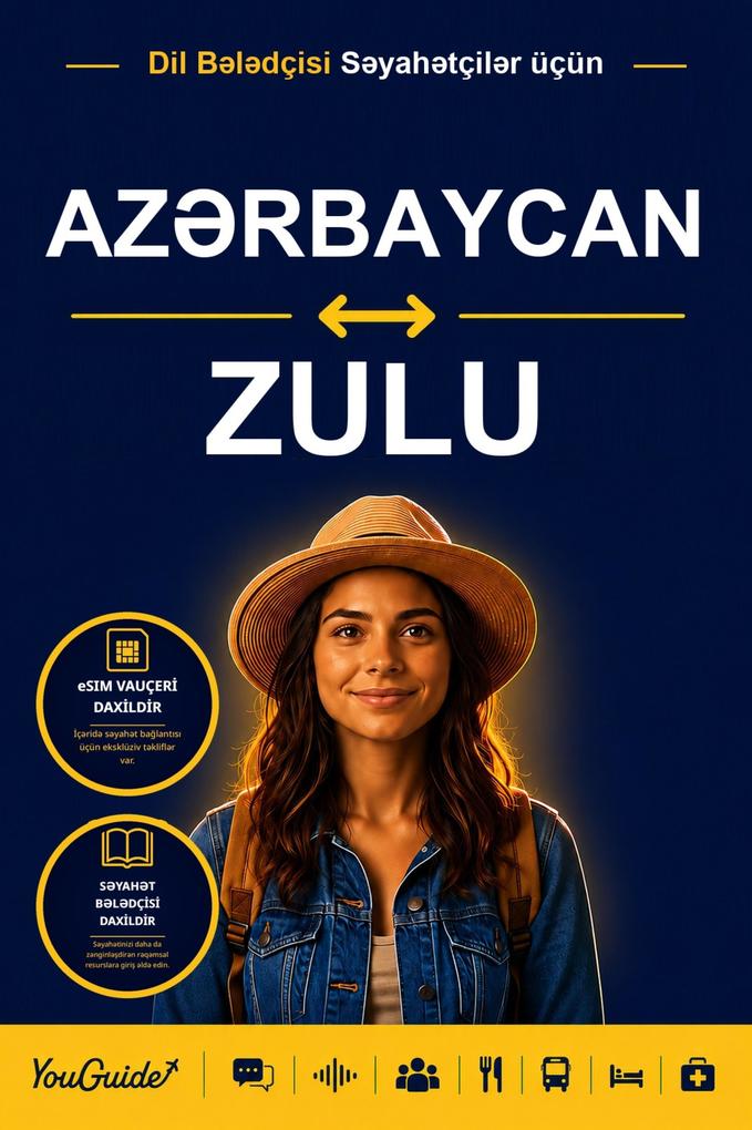 The Language Guide for Travelers - Azerbaijani to Zulu