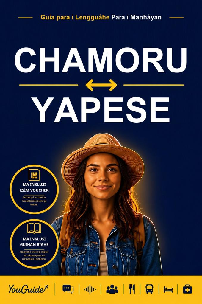 The Language Guide for Travelers - Chamorro to Yapese