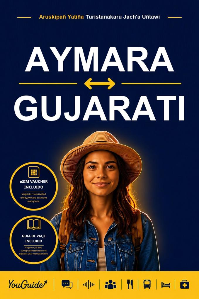 The Language Guide for Travelers - Aymara to Gujarati